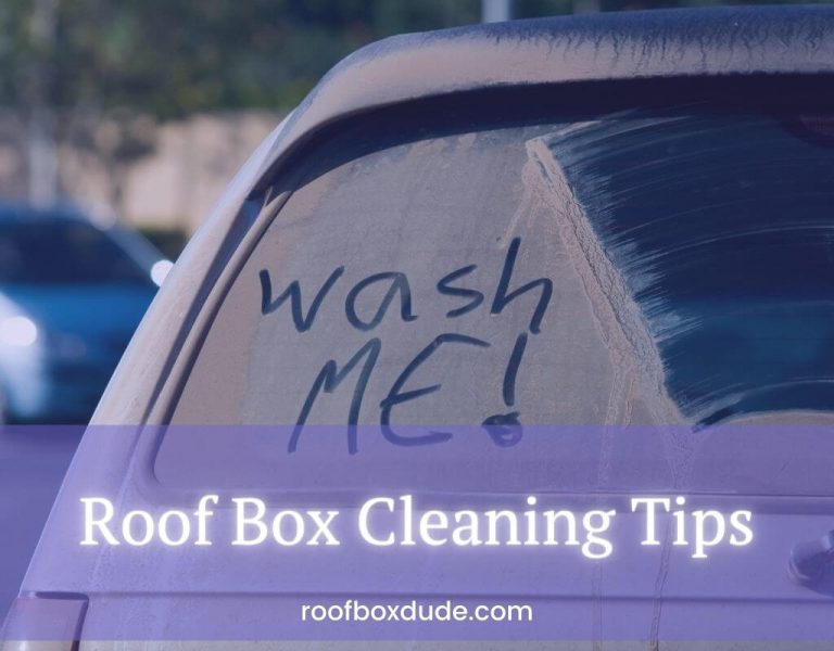 Roof Box Cleaning Tips