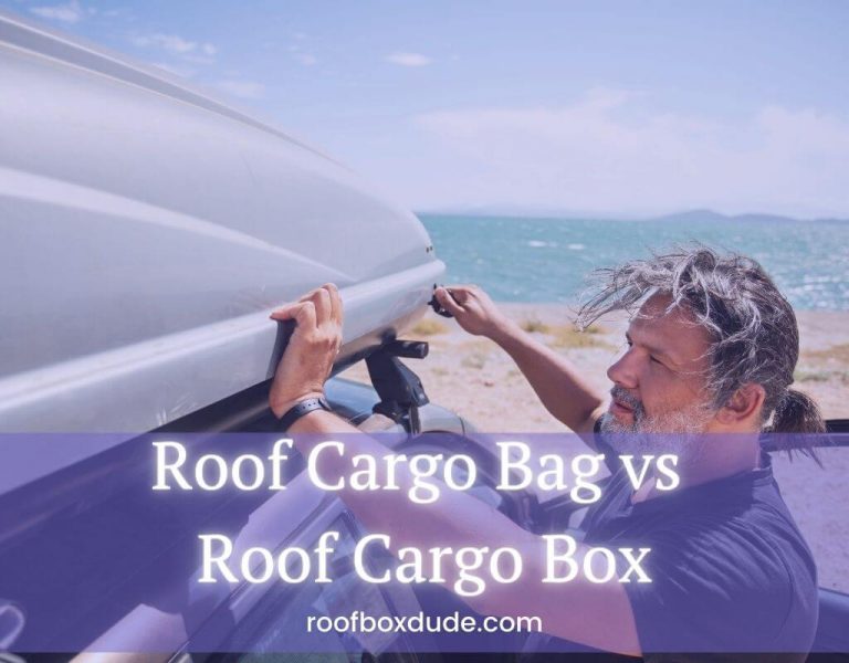 Roof Cargo Bag Vs Roof Cargo Box
